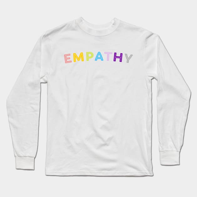 Empathy Rainbow Long Sleeve T-Shirt by Likeable Design